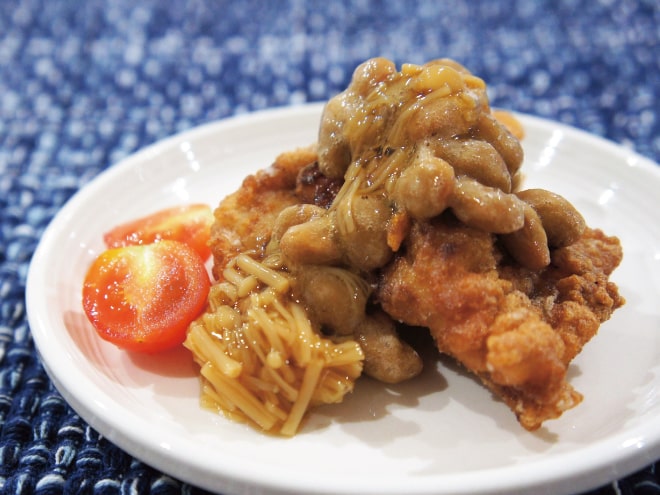 鶏の唐揚げなめ茸納豆